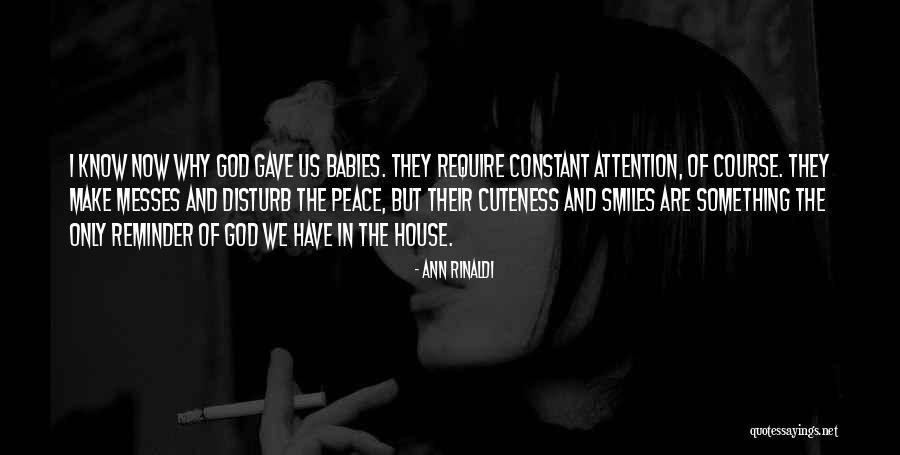 God And Babies Quotes By Ann Rinaldi God And Babies Quotes By Ann Rinaldi