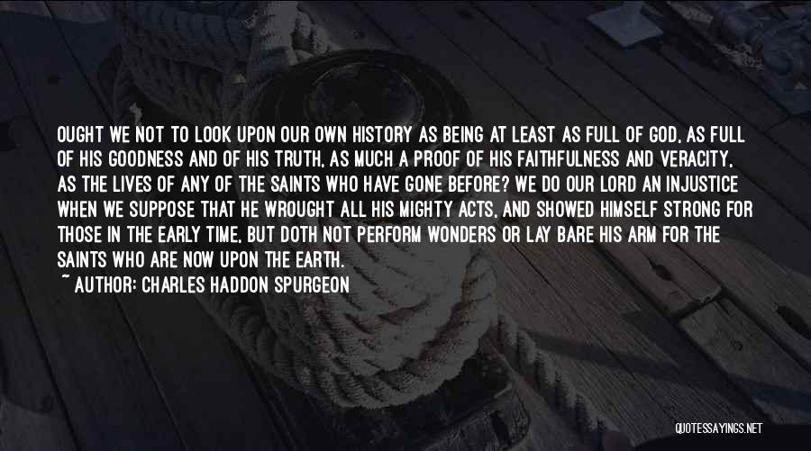 God And Being Strong Quotes By Charles Haddon Spurgeon
