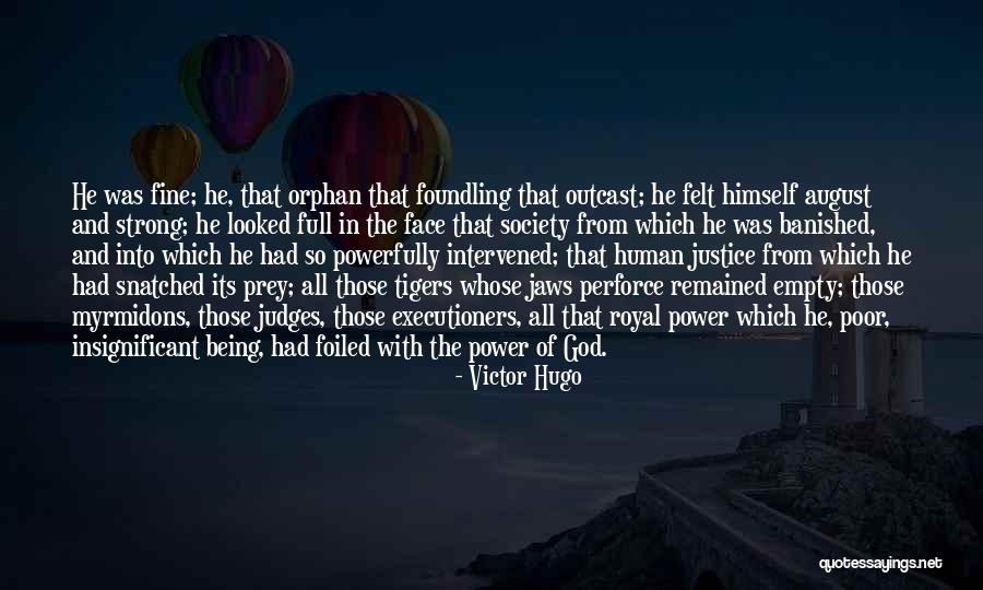 God And Being Strong Quotes By Victor Hugo