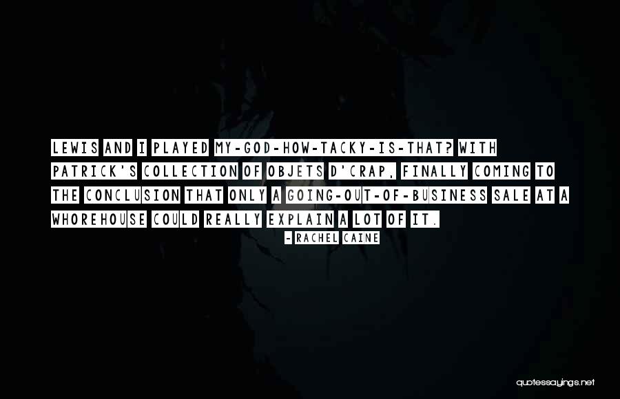 God And Business Quotes By Rachel Caine God And Business Quotes By Rachel Caine