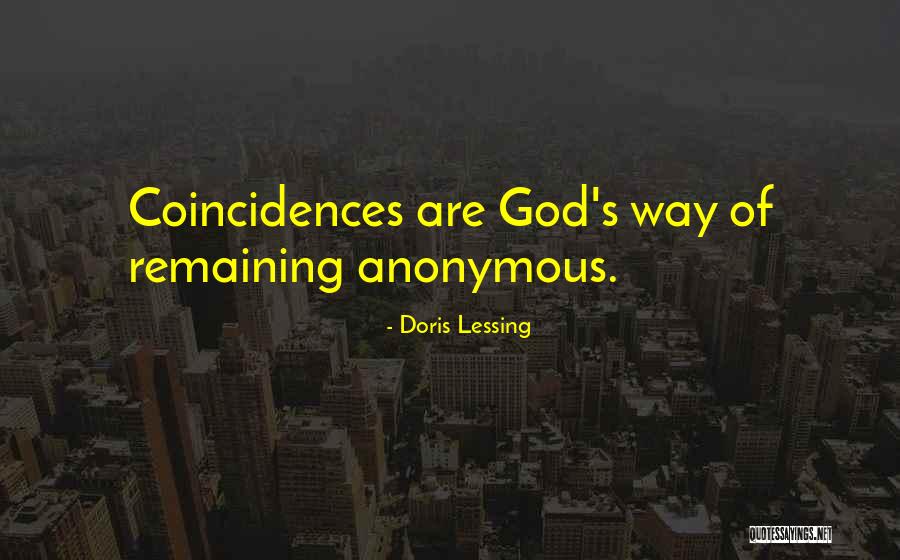 God And Coincidences Quotes By Doris Lessing God And Coincidences Quotes By Doris Lessing