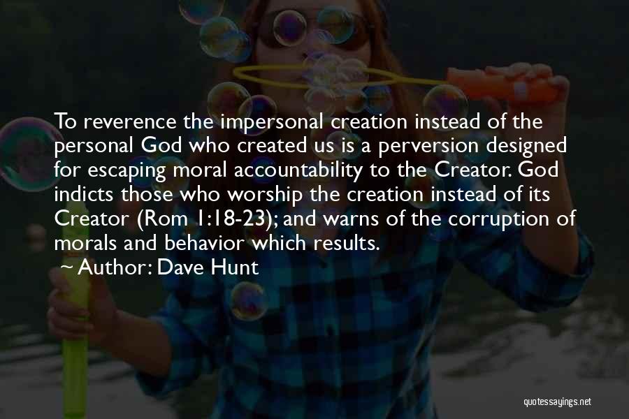God And Creation Quotes By Dave Hunt