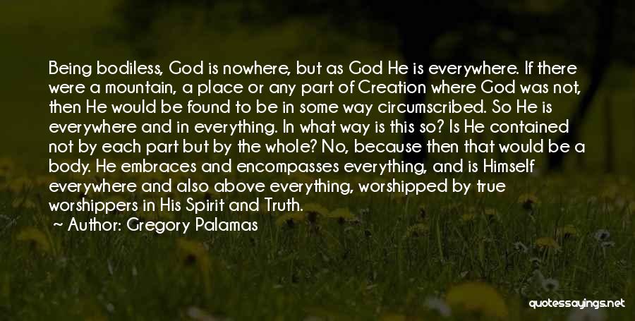 God And Creation Quotes By Gregory Palamas