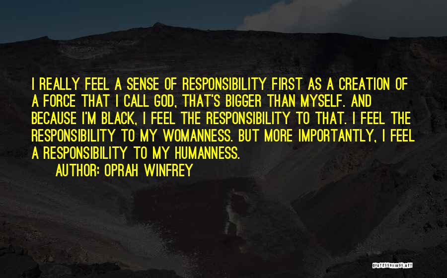 God And Creation Quotes By Oprah Winfrey