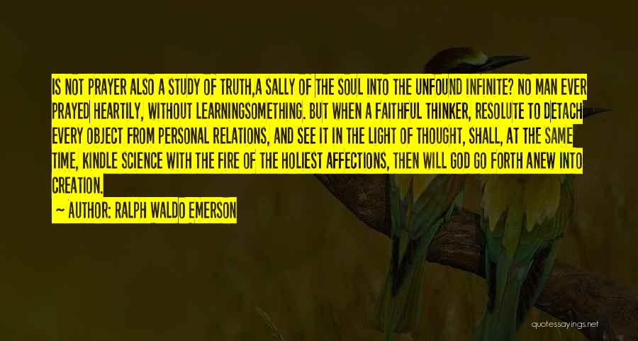 God And Creation Quotes By Ralph Waldo Emerson