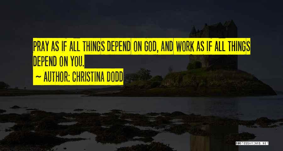 God And Darkness Quotes By Christina Dodd