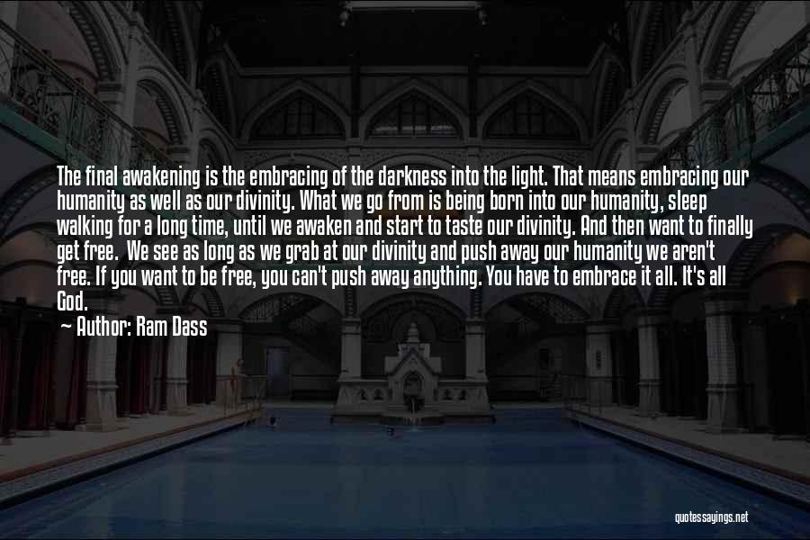 God And Darkness Quotes By Ram Dass