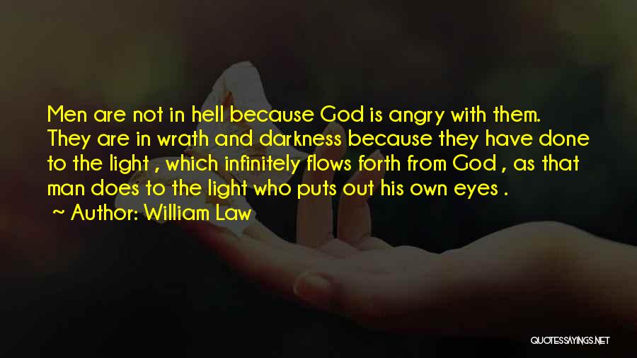 God And Darkness Quotes By William Law