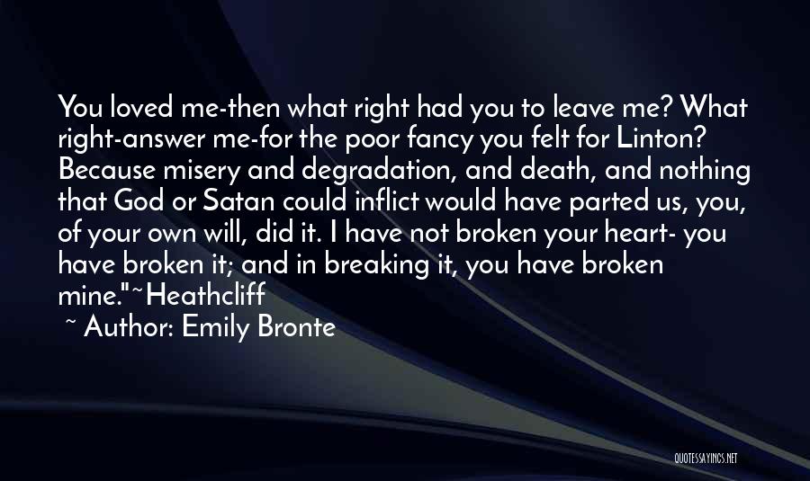 God And Death Of Loved Ones Quotes By Emily Bronte