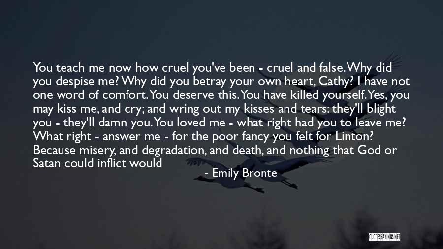 God And Death Of Loved Ones Quotes By Emily Bronte God And Death Of Loved Ones Quotes By Emily Bronte