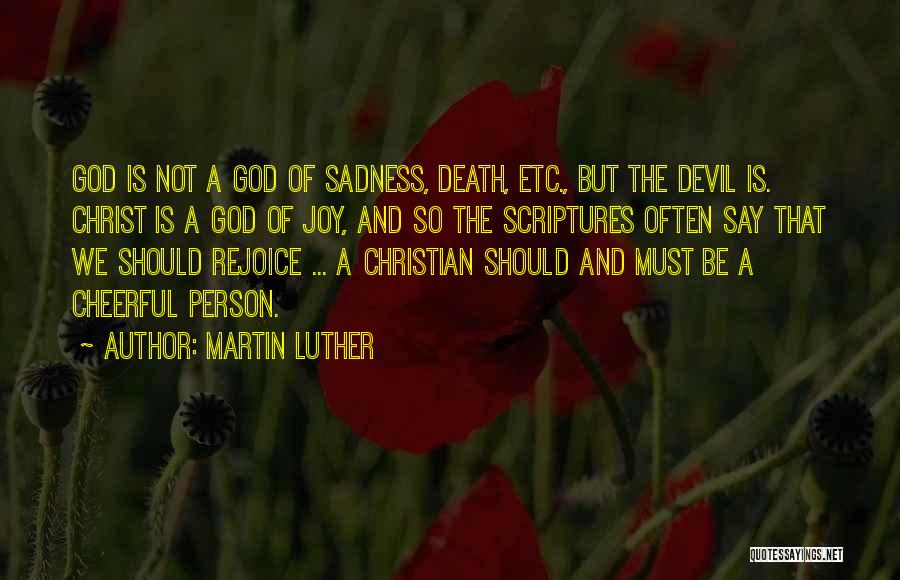 God And Death Quotes By Martin Luther