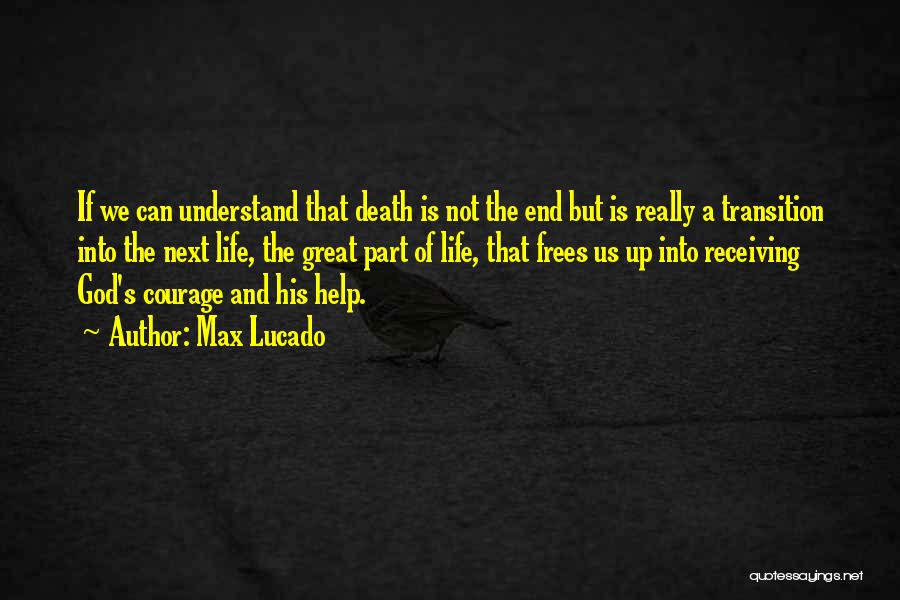 God And Death Quotes By Max Lucado