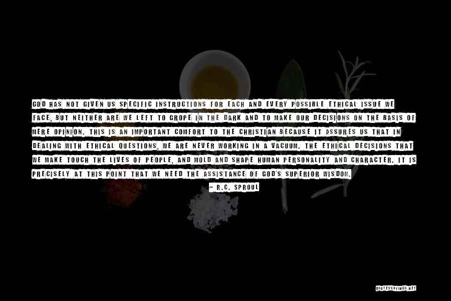 God And Decisions Quotes By R.C. Sproul God And Decisions Quotes By R.C. Sproul