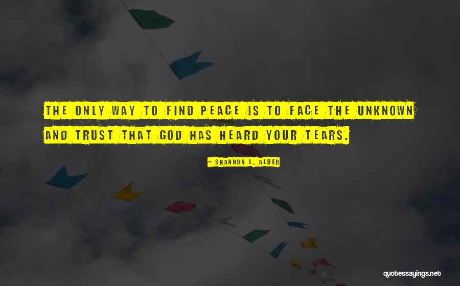 God And Decisions Quotes By Shannon L. Alder God And Decisions Quotes By Shannon L. Alder