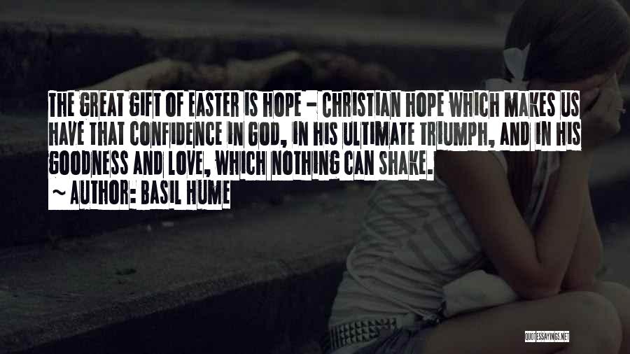 God And Easter Quotes By Basil Hume