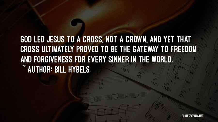 God And Easter Quotes By Bill Hybels