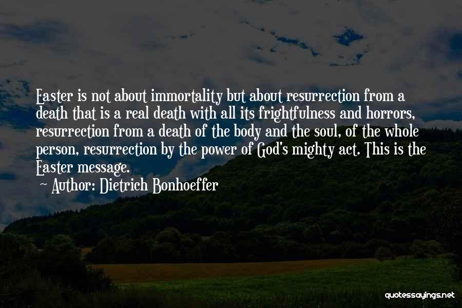 God And Easter Quotes By Dietrich Bonhoeffer