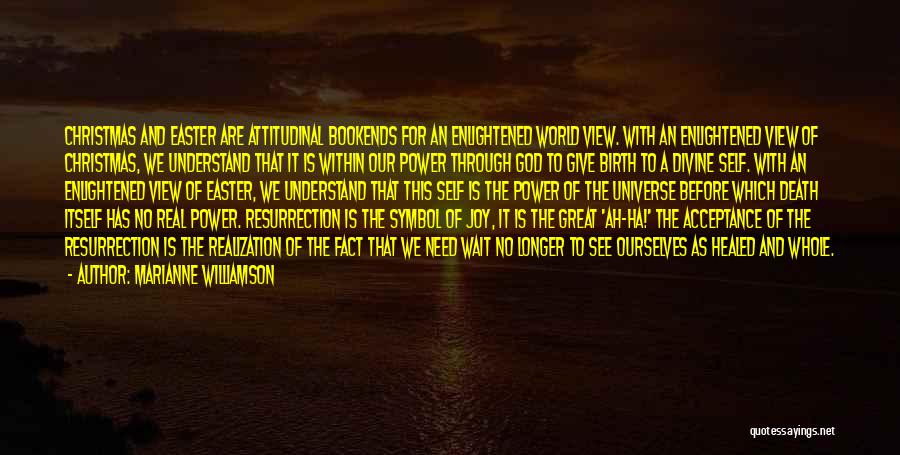 God And Easter Quotes By Marianne Williamson