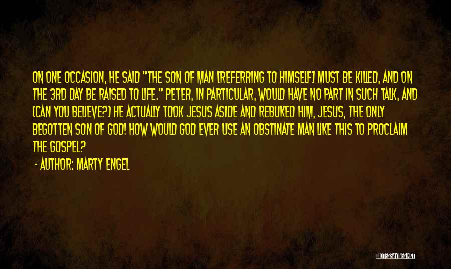 God And Easter Quotes By Marty Engel