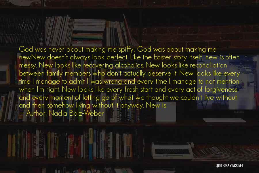 God And Easter Quotes By Nadia Bolz-Weber