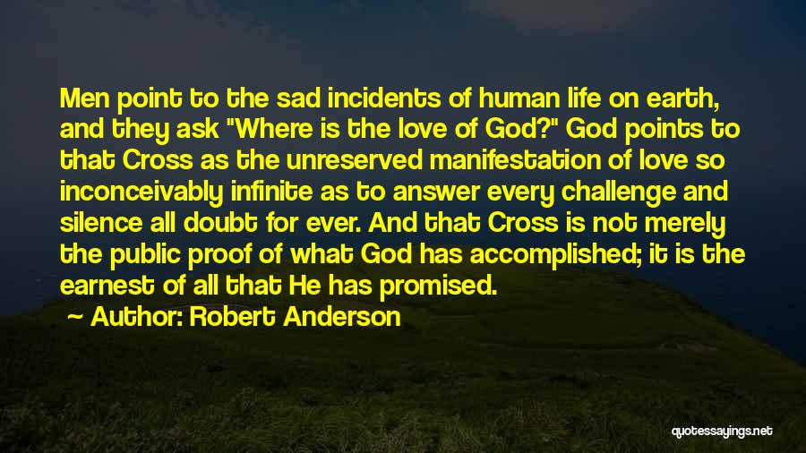 God And Easter Quotes By Robert Anderson