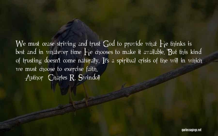 God And Faith And Trust Quotes By Charles R. Swindoll