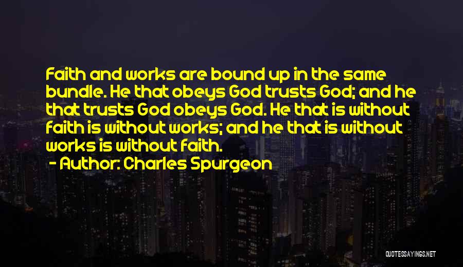 God And Faith And Trust Quotes By Charles Spurgeon