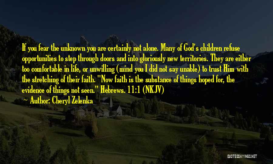 God And Faith And Trust Quotes By Cheryl Zelenka