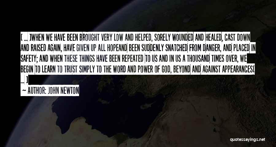 God And Faith And Trust Quotes By John Newton