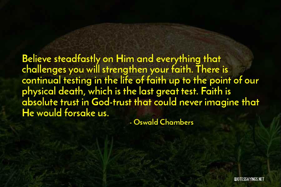 God And Faith And Trust Quotes By Oswald Chambers