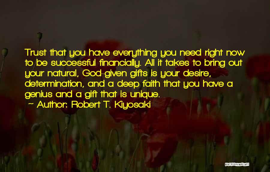 God And Faith And Trust Quotes By Robert T. Kiyosaki