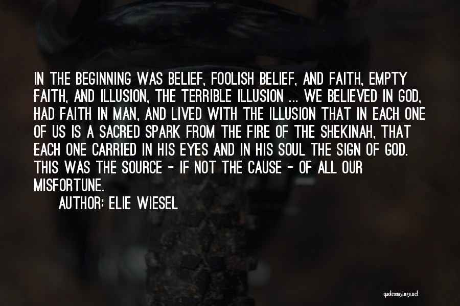 God And Faith Quotes By Elie Wiesel