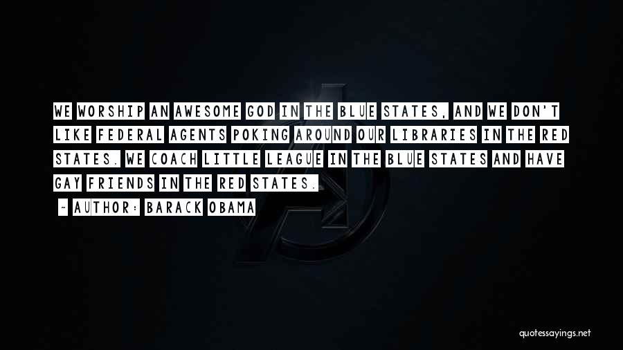 God And Friends Quotes By Barack Obama