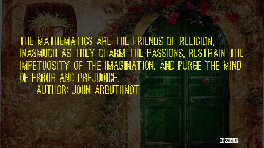 God And Friends Quotes By John Arbuthnot