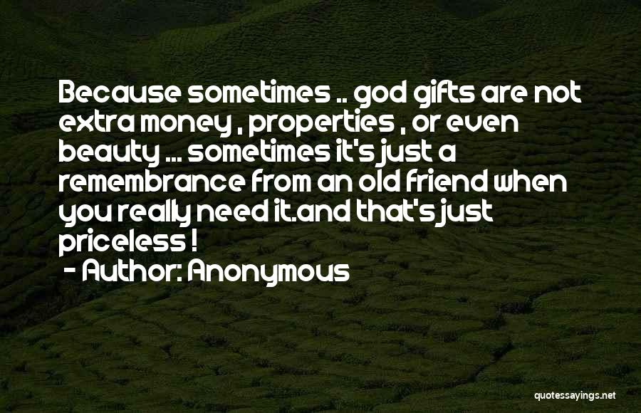 God And Gifts Quotes By Anonymous