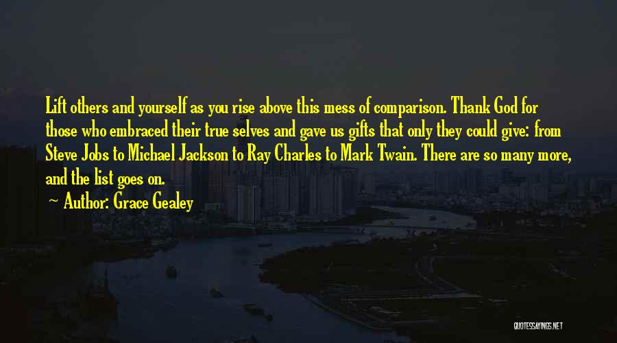 God And Gifts Quotes By Grace Gealey