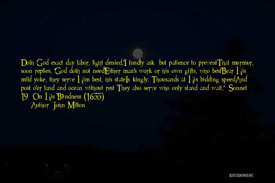 God And Gifts Quotes By John Milton