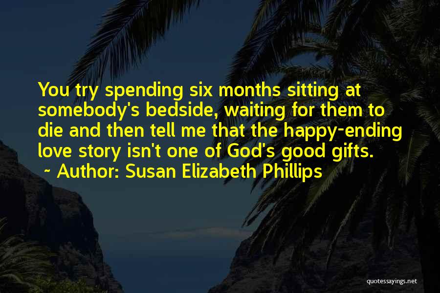 God And Gifts Quotes By Susan Elizabeth Phillips