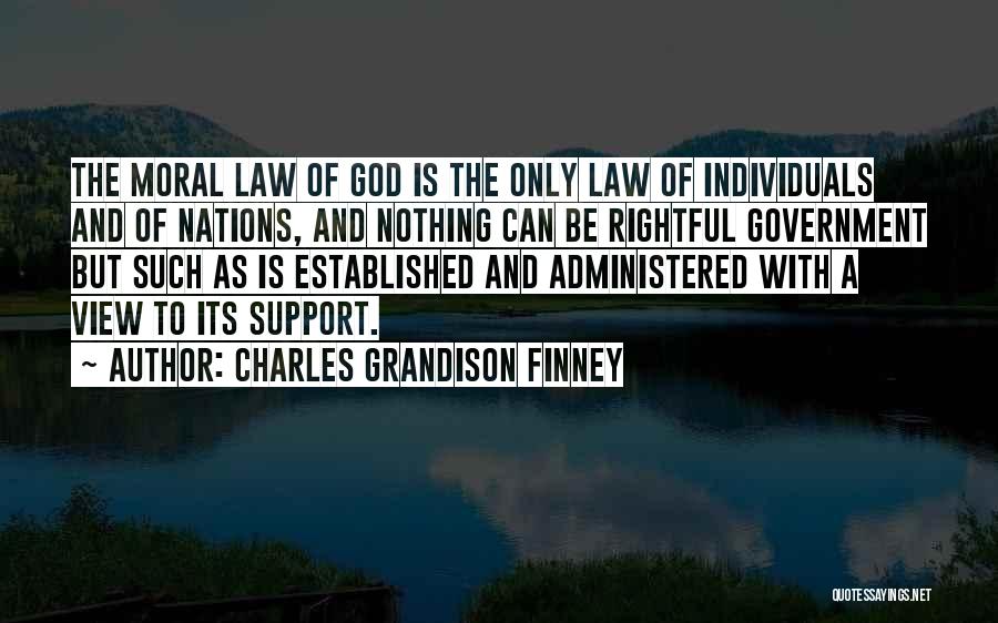 God And Government Quotes By Charles Grandison Finney