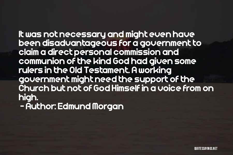 God And Government Quotes By Edmund Morgan
