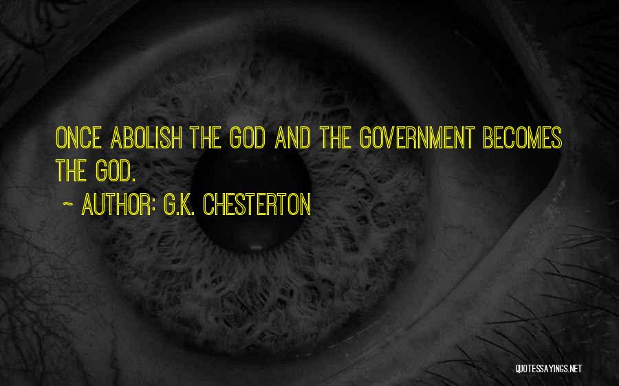 God And Government Quotes By G.K. Chesterton