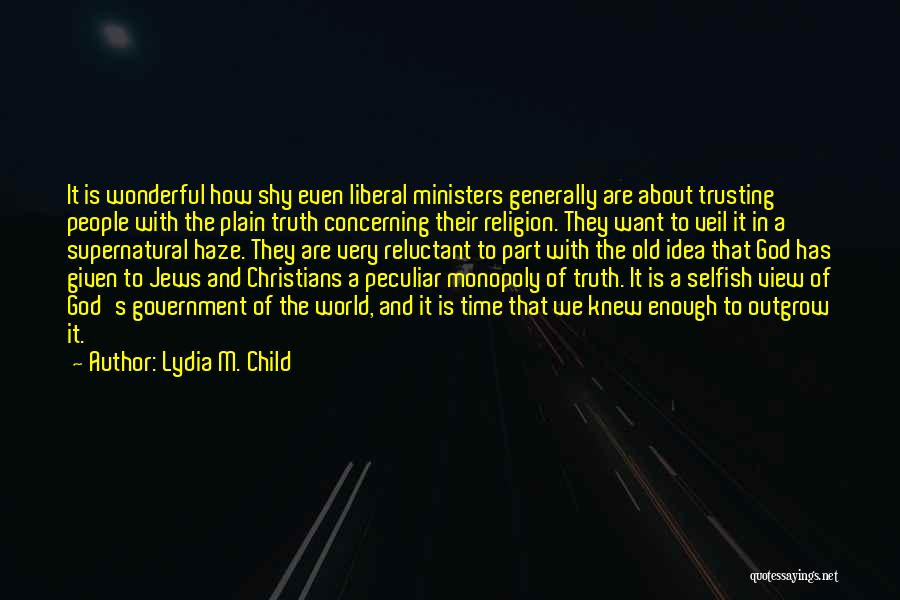 God And Government Quotes By Lydia M. Child