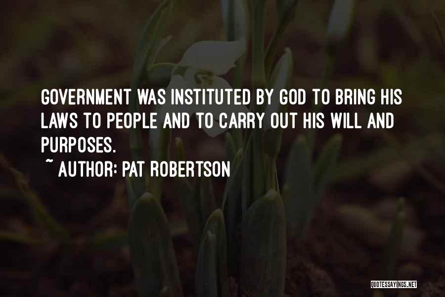 God And Government Quotes By Pat Robertson