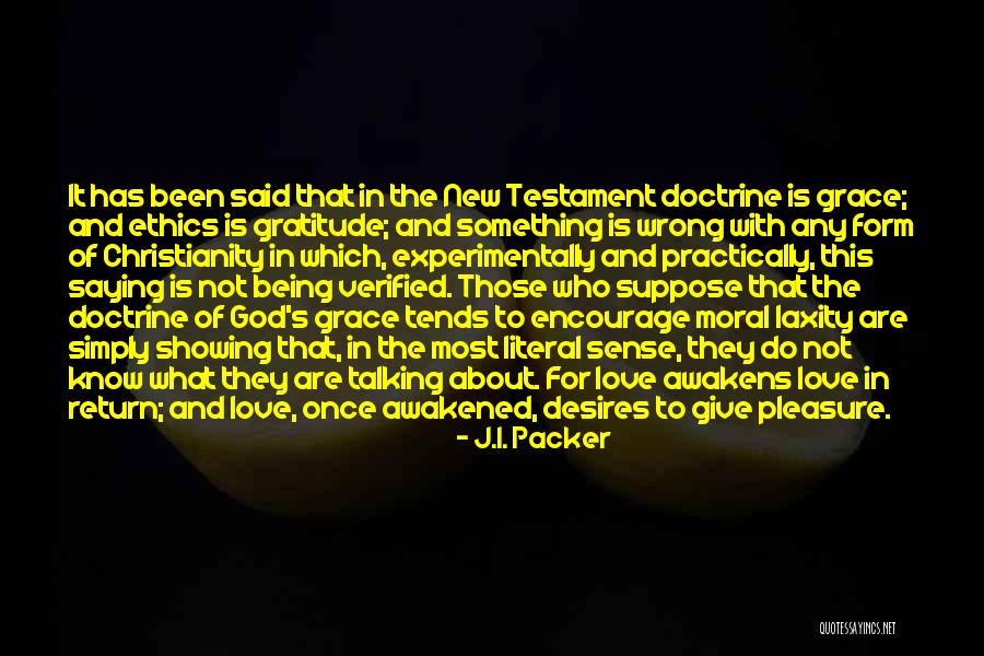 God And Gratitude Quotes By J.I. Packer God And Gratitude Quotes By J.I. Packer
