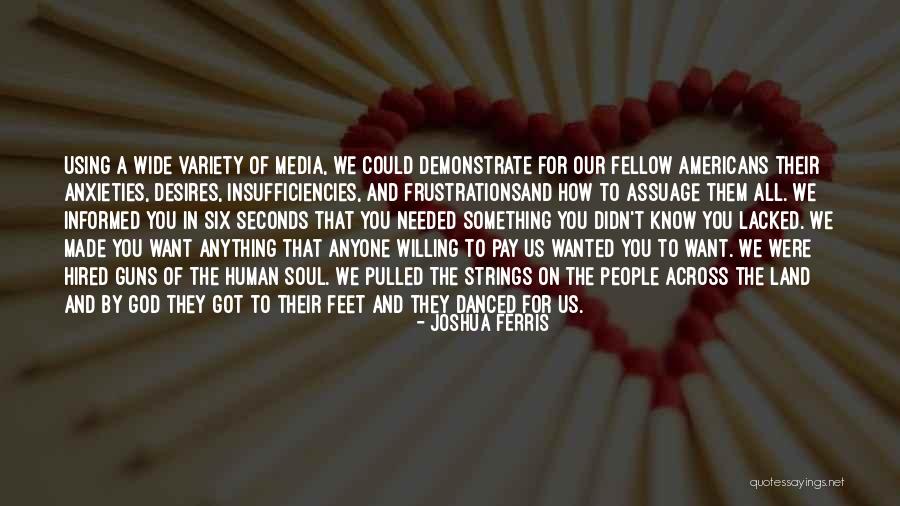 God And Guns Quotes By Joshua Ferris God And Guns Quotes By Joshua Ferris