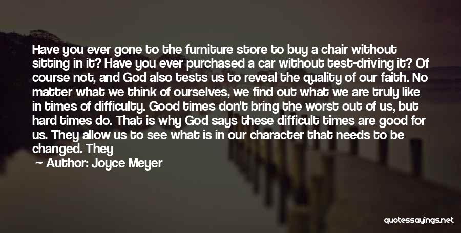 God And Hard Times Quotes By Joyce Meyer