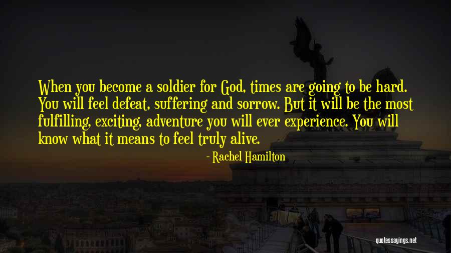 God And Hard Times Quotes By Rachel Hamilton