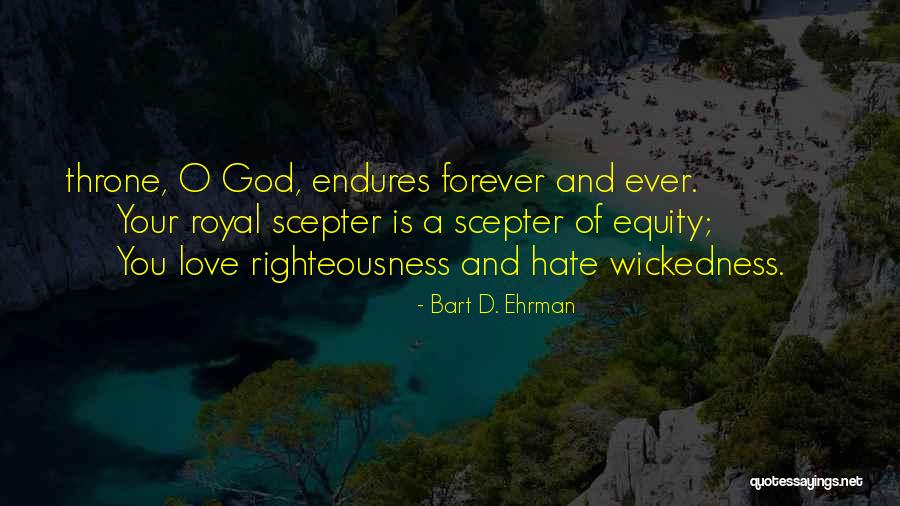 God And Hate Quotes By Bart D. Ehrman God And Hate Quotes By Bart D. Ehrman