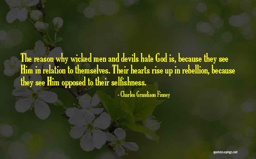 God And Hate Quotes By Charles Grandison Finney God And Hate Quotes By Charles Grandison Finney