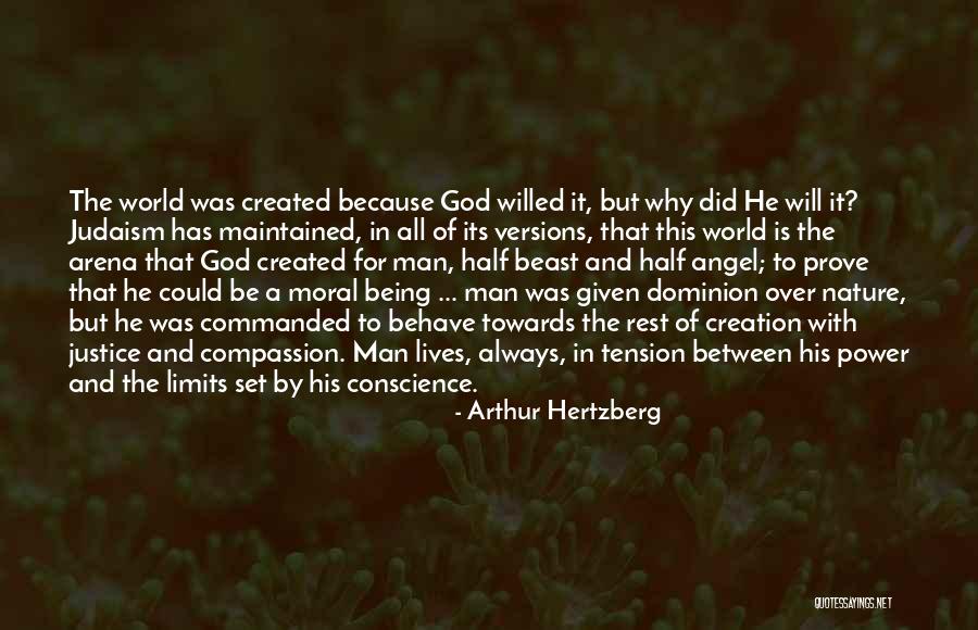 God And His Creation Quotes By Arthur Hertzberg God And His Creation Quotes By Arthur Hertzberg